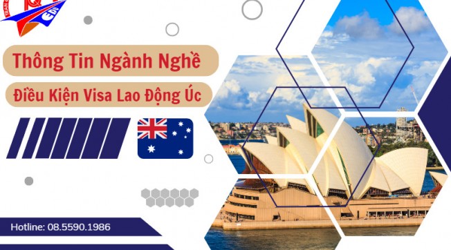 Thông Tin Ngành Nghề Và Điều Kiện Visa Lao Động Úc